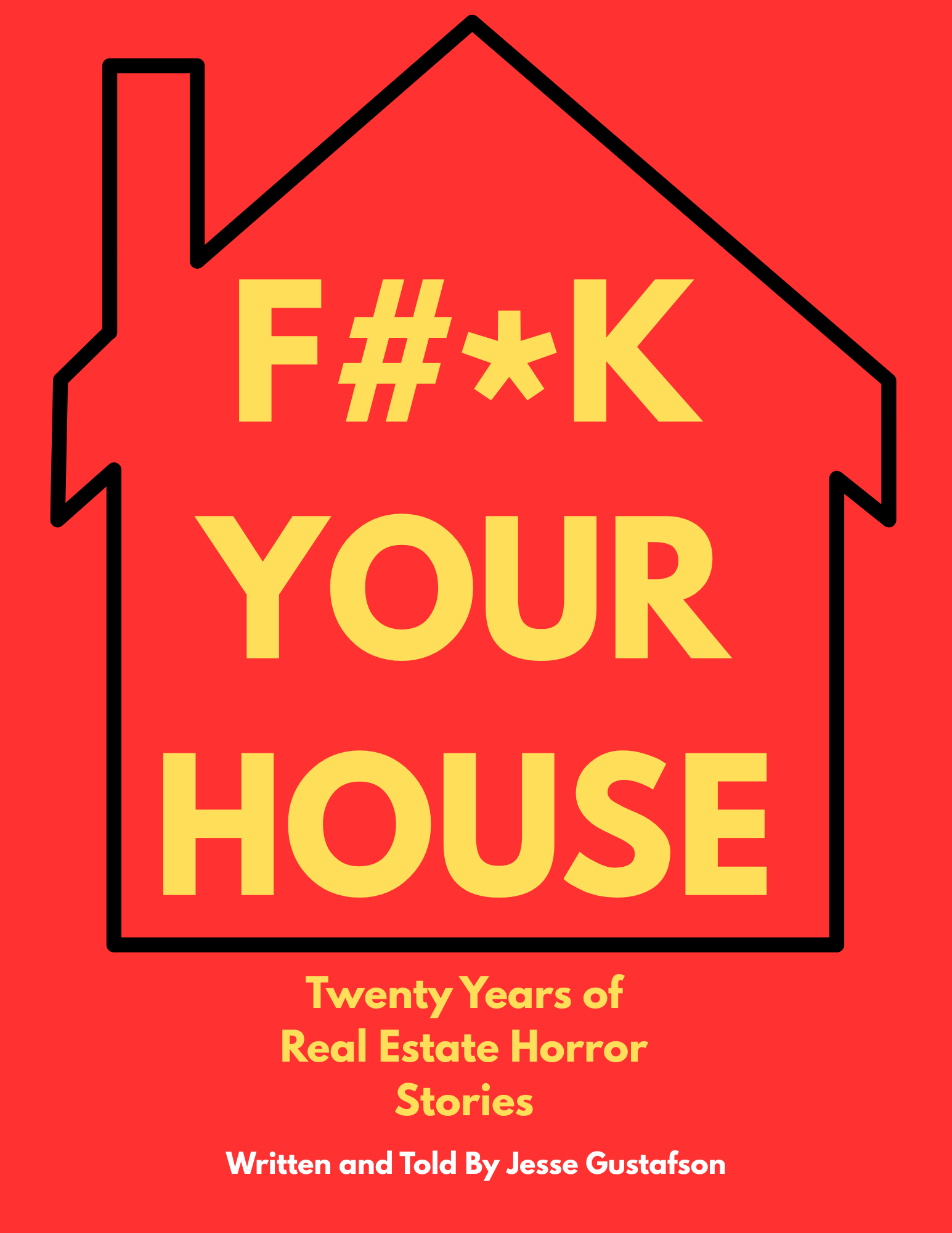 Fuck Your House Book